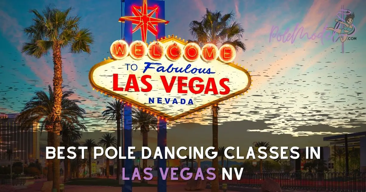 Best Pole Dancing Classes In Las Vegas