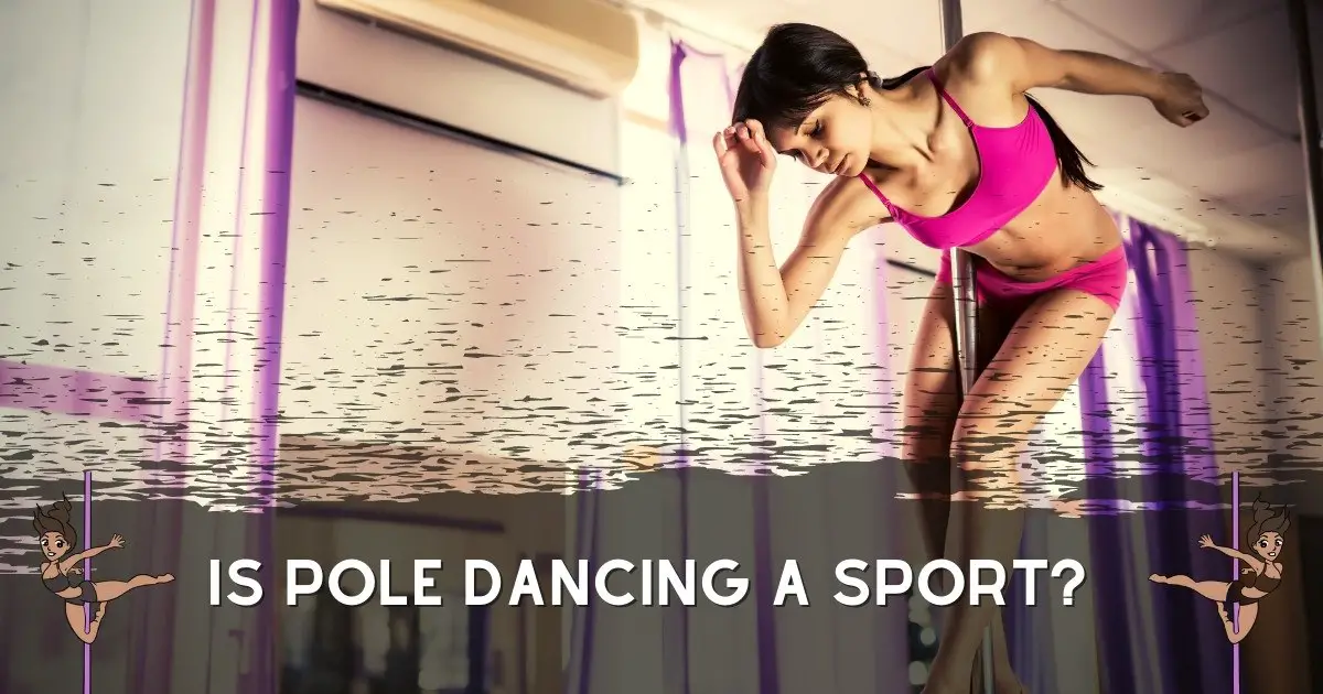 Is Pole Dancing A Sport?