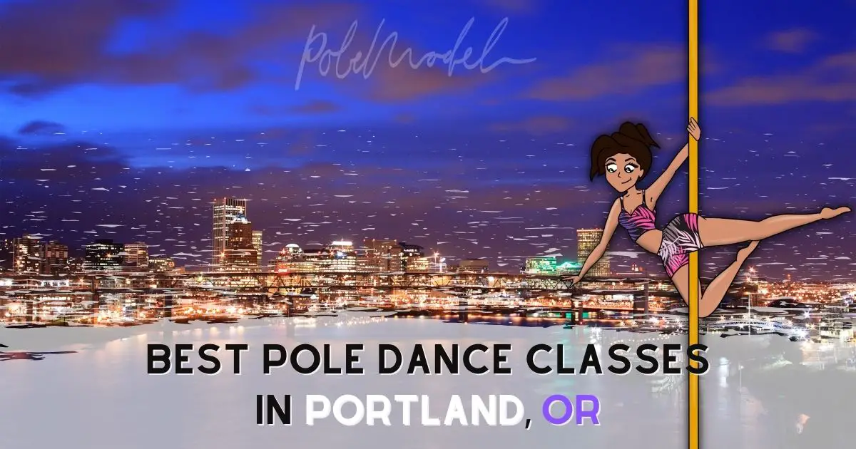 best pole dancing classes in portland or