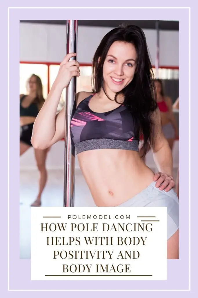 Pole Dancing Helps With Body Positivity