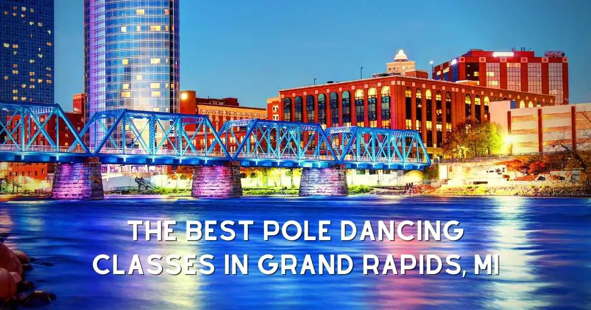 Pole Dancing Classes In Grand Rapids
