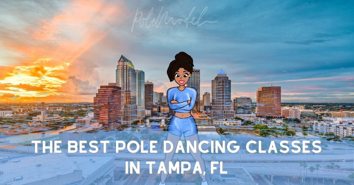 The Best Pole Dancing Classes in Tampa, FL