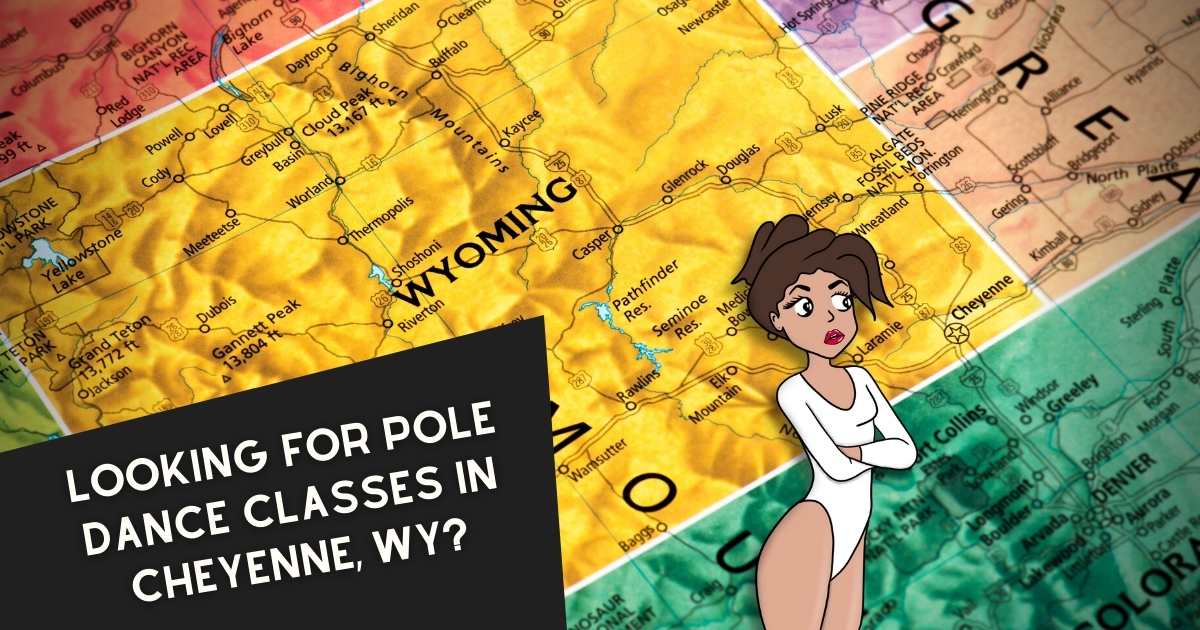 Looking For Pole Dance Classes in Cheyenne, WY?