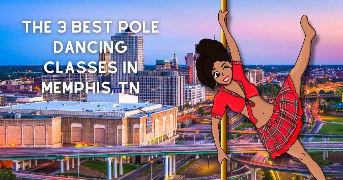 The 3 Best Pole Dancing Classes In Memphis, TN