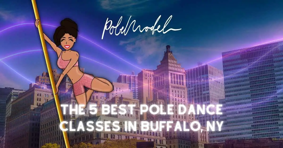 The 5 Best Pole Dance Classes in Buffalo, NY