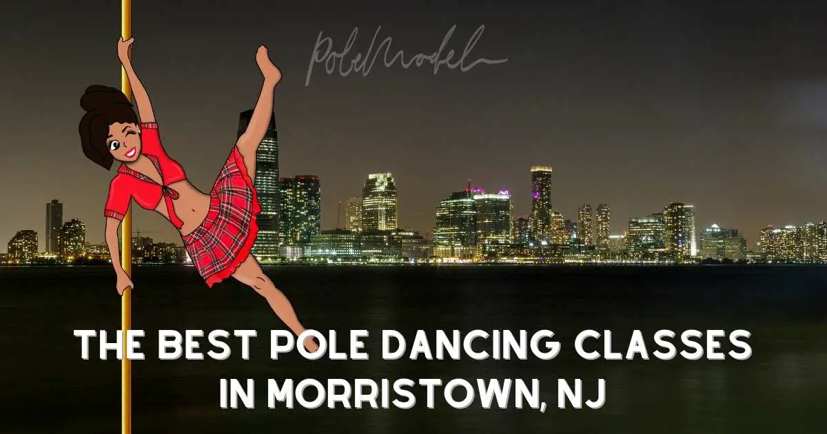 Pole Dancing Classes In Morristown
