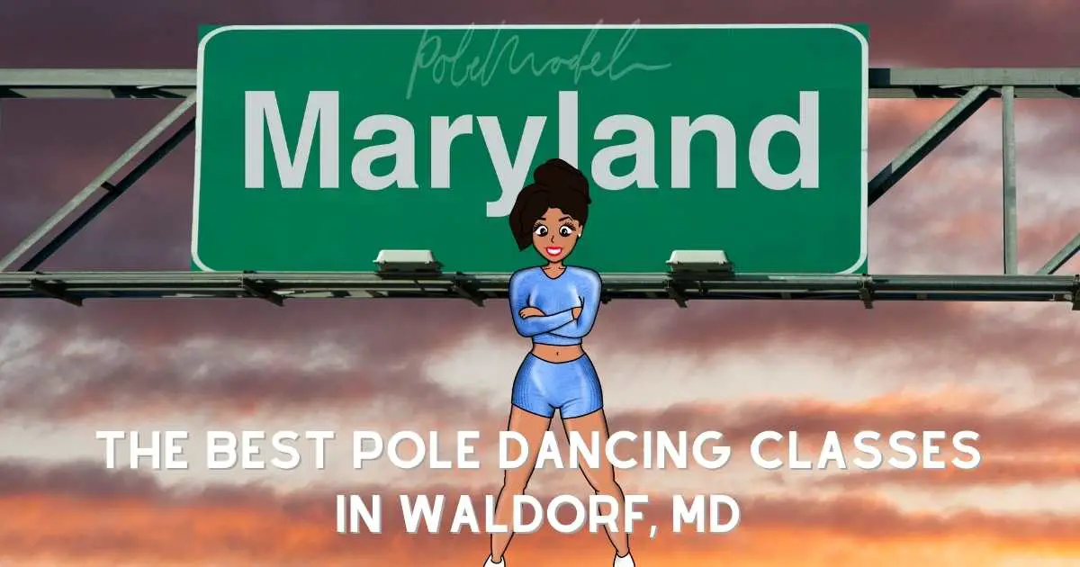 The Best Pole Dancing Classes in Waldorf, MD