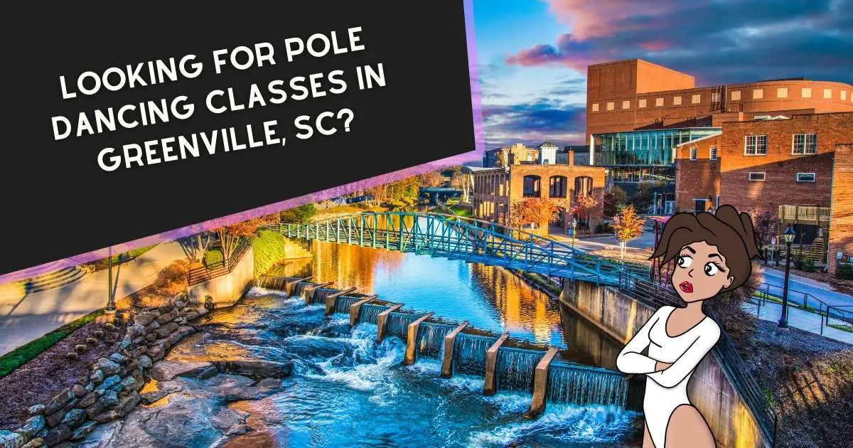 Pole Dancing Classes In Greenville