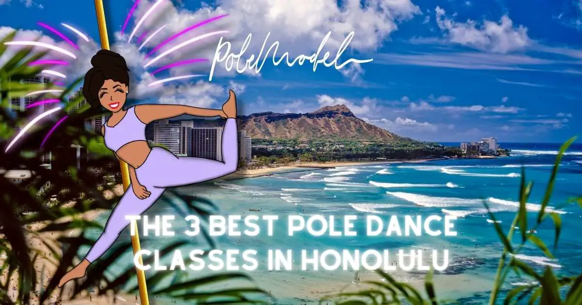 The 3 Best Pole Dance Classes In Honolulu