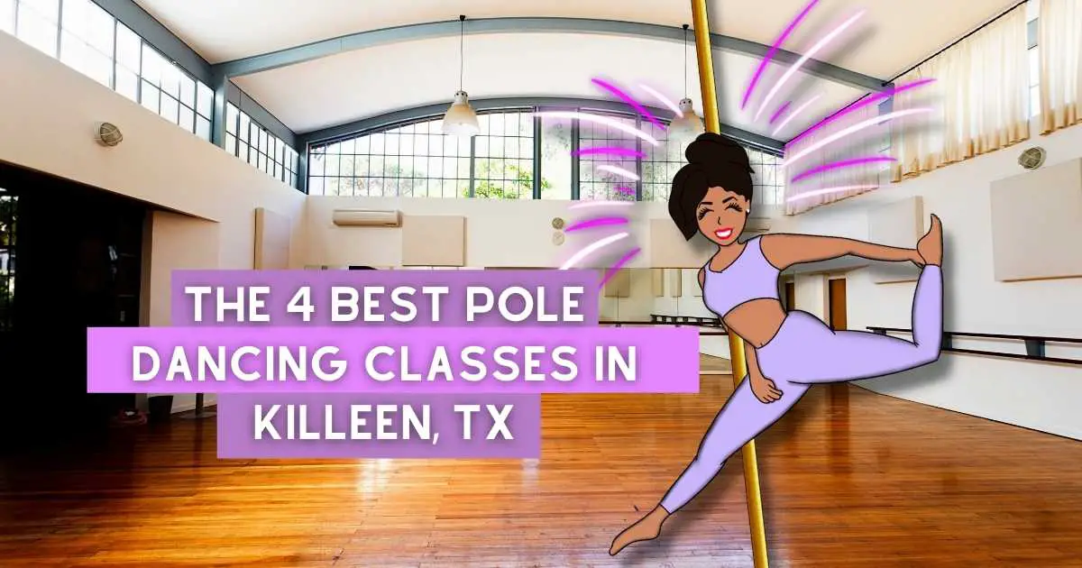 The 4 Best Pole Dancing Classes in Killeen, TX
