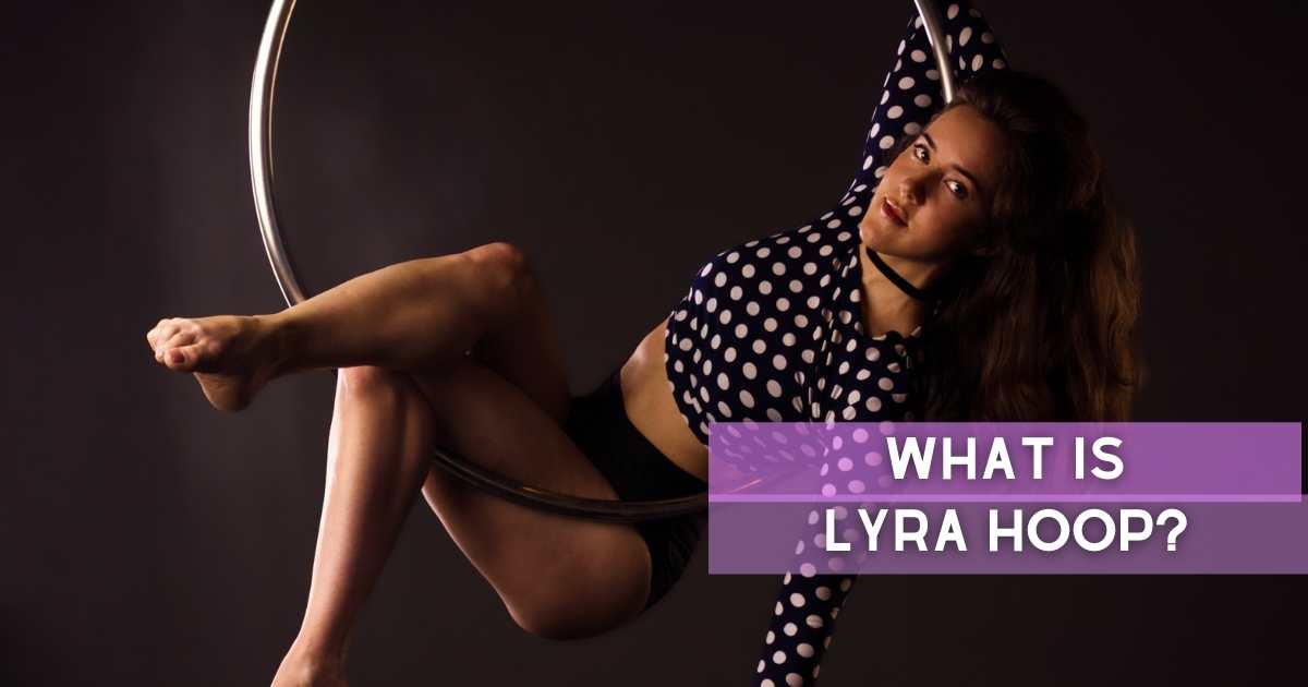 What Is Lyra Hoop?