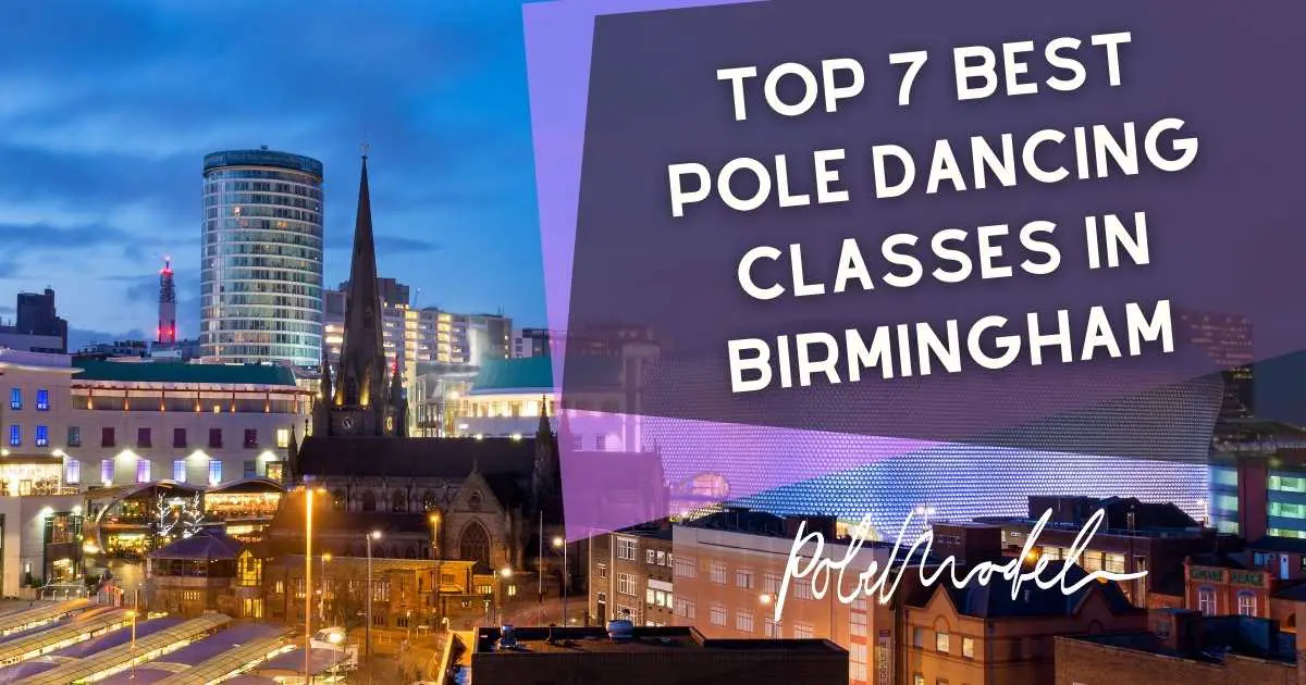 Top 7 Best Pole Dancing Classes In Birmingham