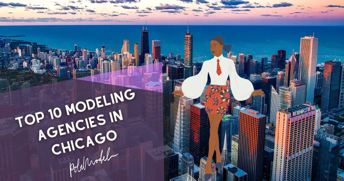 Top 10 Modeling Agencies in Chicago