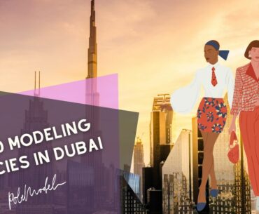 Top 10 Modeling Agencies in Dubai